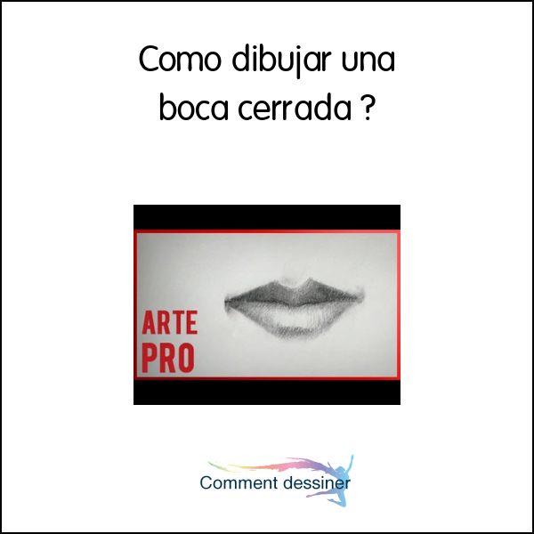 Como dibujar una boca cerrada